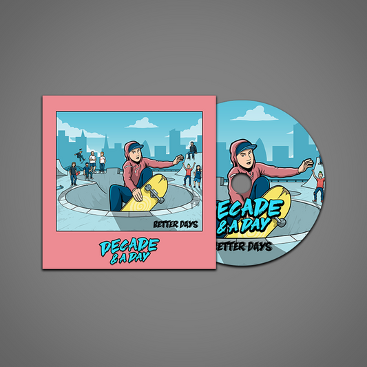 'Better Days' Physical EP